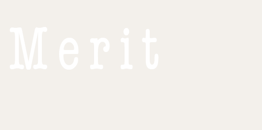 merit