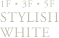 STYLISH WHITE