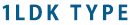 1LDK TYPE